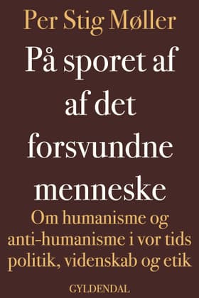 På sporet af det forsvundne menneske af Per Stig Møller