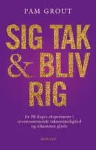 Sig tak og bliv rig