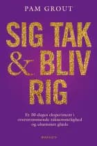 Sig tak og bliv rig