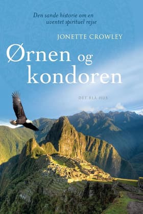Ørnen og kondoren af Jonette Crowley