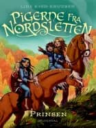 Pigerne fra Nordsletten 1 - Prinsen