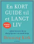 En kort guide til et langt liv
