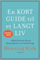 En kort guide til et langt liv