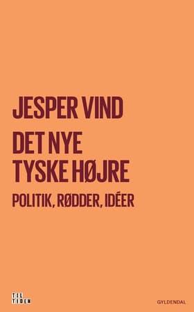 Det nye tyske højre af Jesper Vind
