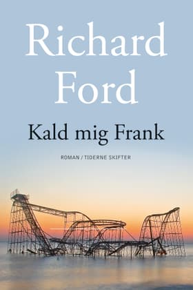 Kald mig Frank af Richard Ford