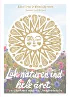 Luk naturen ind hele året