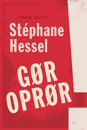 Gør oprør! af Stéphane Hessel