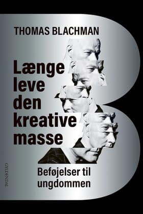 Længe leve den kreative masse af Thomas Blachman