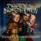 Pigerne fra Nordsletten 2 - Heksedronningen
