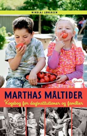 Marthas måltider af Nikolaj Løngreen