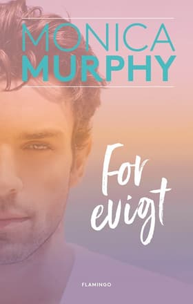 For evigt af Monica Murphy