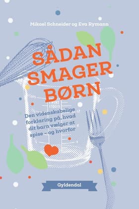Sådan smager børn af Mikael Schneider