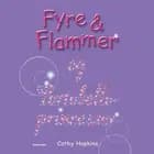 Fyre & Flammer 3 - og Portobelloprinsesser