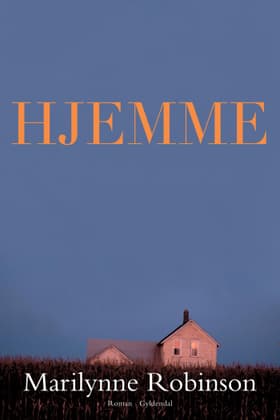 Hjemme af Marilynne Robinson