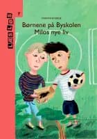 Børnene på Byskolen - Milos nye liv