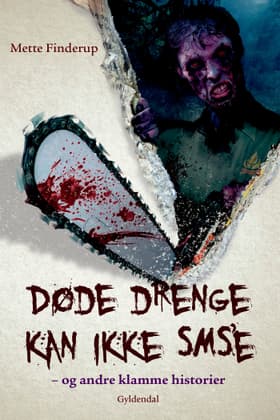 Døde drenge kan ikke sms'e af Mette Finderup