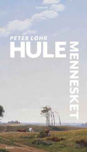 Hulemennesket af Peter Løhr