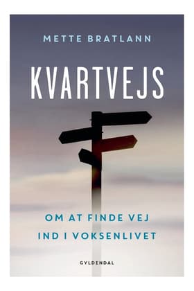 Kvartvejs af Mette Bratlann