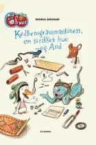 Mis & Mus - Kødbensgravemaskinen, en strikket hue - og And - Lyt&læs