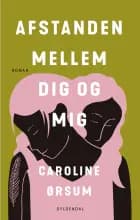 Afstanden mellem dig og mig
