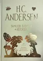 Samlede eventyr og historier - ny udgave