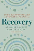 Recovery - at komme sig over psykisk lidelse