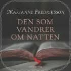 Den som vandrer om natten