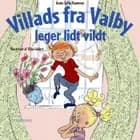 Villads fra Valby leger lidt vildt