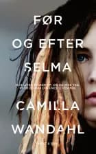 Før og efter Selma - Børnebog af Camilla Wandahl