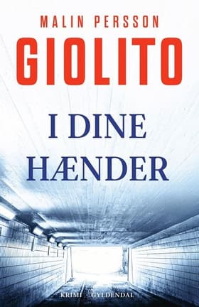 I dine hænder af Malin Persson Giolito