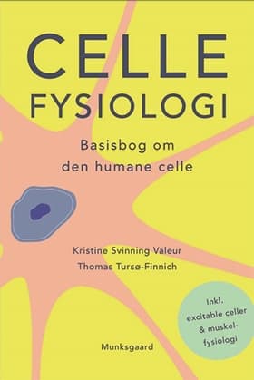 Cellefysiologi af Thomas Tursø-Finnich