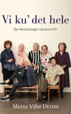 Vi ku' det hele