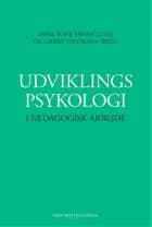 Udviklingspsykologi i pædagogisk arbejde