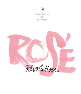 Rosé Revolution af Rasmus Emborg