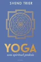 Yoga som spirituel praksis