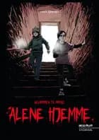 Velkommen til Mørke - Alene hjemme