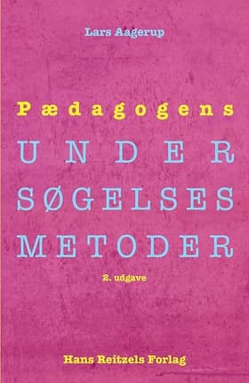 Pædagogens undersøgelsesmetoder af Lars Aagerup