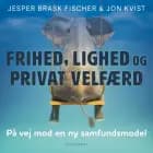 Frihed, lighed og privat velfærd