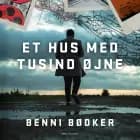 Et hus med tusind øjne