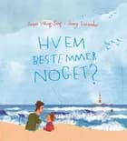 Hvem bestemmer noget?