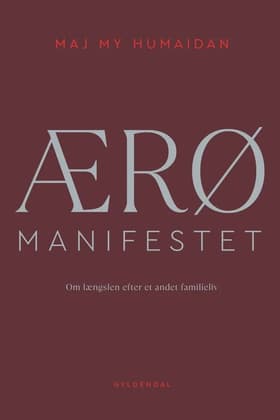 ÆRØ MANIFESTET af Maj My Humaidan