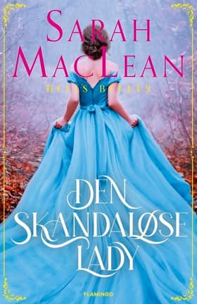Den skandaløse lady af Sarah MacLean