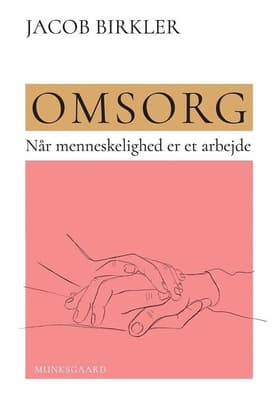Omsorg af Bent Nielsen
