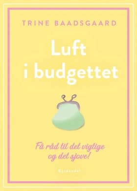 Luft i budgettet af Trine Baadsgaard