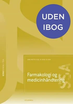 Farmakologi og medicinhåndtering (SSA) af Inge Olsen