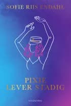 Pixie lever stadig