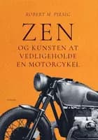 Zen og kunsten at vedligeholde en motorcykel