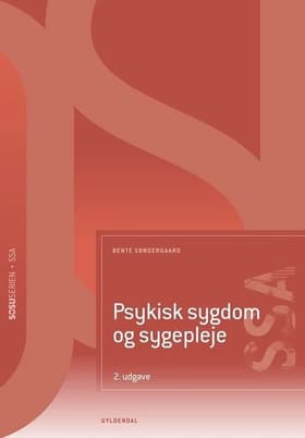 Psykisk sygdom og sygepleje (SSA) af Lone Andersen