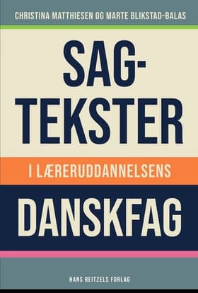 Sagtekster i læreruddannelsens danskfag af Christina Matthiesen