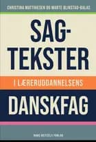 Sagtekster i læreruddannelsens danskfag